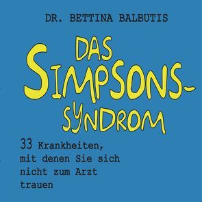 Das Simpsons-Syndrom von Balbutis,  Bettina