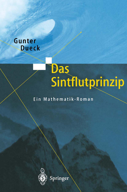 Das Sintflutprinzip von Budian,  S., Dueck,  Gunter