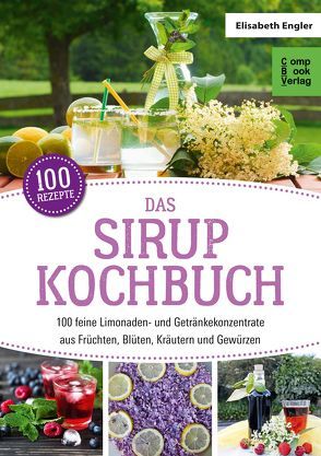 Das Sirup-Kochbuch von Engler,  Elisabeth