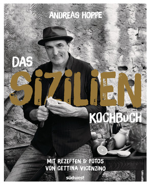 Das Sizilien-Kochbuch von Hoppe,  Andreas, Vicenzino,  Cettina