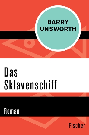 Das Sklavenschiff von Curths,  Monika, Unsworth,  Barry