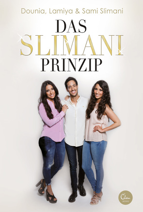 Das Slimani-Prinzip von Slimani,  Dounia, Slimani,  Lamiya, Slimani,  Sami