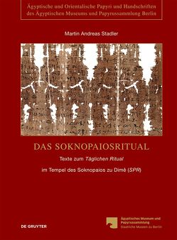 Das Soknopaiosritual von Stadler,  Martin Andreas