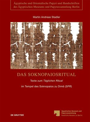 Das Soknopaiosritual von Stadler,  Martin Andreas