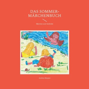 Das Sommer-Märchenbuch von Stopper,  Andrea