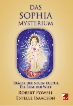 Das Sophia-Mysterium von Isaacson,  Estelle, Powell,  Robert