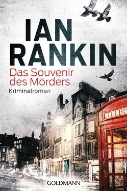 Das Souvenir des Mörders – Inspector Rebus 8 von Bandini,  Giovanni, Rankin,  Ian