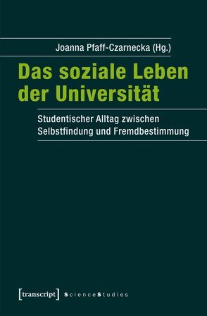 Das soziale Leben der Universität von Pfaff-Czarnecka,  Joanna