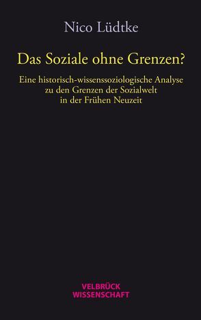 Das Soziale ohne Grenzen? von Lüdtke,  Nico