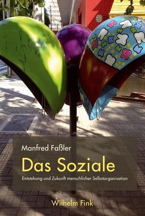 Das Soziale von Faßler,  Manfred