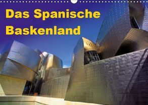 Das Spanische Baskenland (Wandkalender 2019 DIN A3 quer) von 2015 by Atlantismedia,  (c)