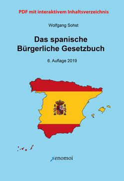 Das spanische Bürgerliche Gesetzbuch (PDF Version) von Sohst,  Wolfgang