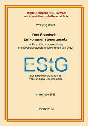 Das spanische Einkommensteuergesetz mit Durchführungsverordnung (PDF-Version) von Sohst,  Wolfgang