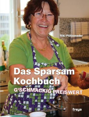 Das Sparsam Kochbuch von Plötzeneder,  Riki