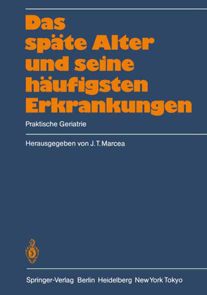 Das späte Alter und seine häufigsten Erkrankungen von Altmeyer,  P., Bergener,  M., Marcea,  J.T.