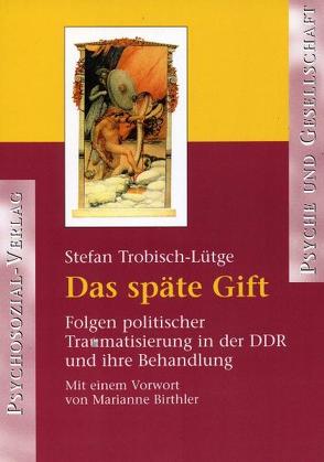 Das späte Gift von Trobisch-Lütge,  Stefan