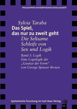 Das Spiel, das nur zu zweit geht von Taraba,  Sylvia