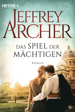 Das Spiel der Mächtigen von Archer,  Jeffrey, Straßl,  Lore