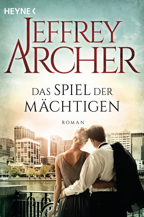 Das Spiel der Mächtigen von Archer,  Jeffrey, Straßl,  Lore