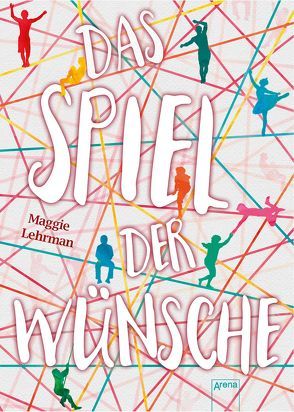 Das Spiel der Wünsche von Lehrman,  Maggie, Tophinke,  Heinz