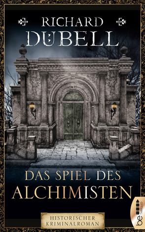 Das Spiel des Alchimisten von Dübell,  Richard