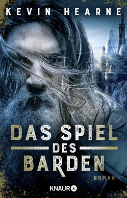 Das Spiel des Barden von Hearne,  Kevin, Hofstetter,  Urban