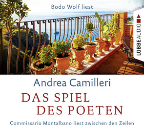 Das Spiel des Poeten von Camilleri,  Andrea, Marianetti,  Michael, Wolf,  Bodo