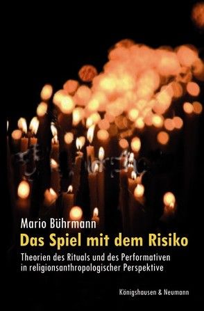 Das Spiel mit dem Risiko von Bührmann,  Mario