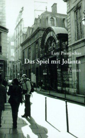 Das Spiel mit Jolanta von Preugschas,  Lutz