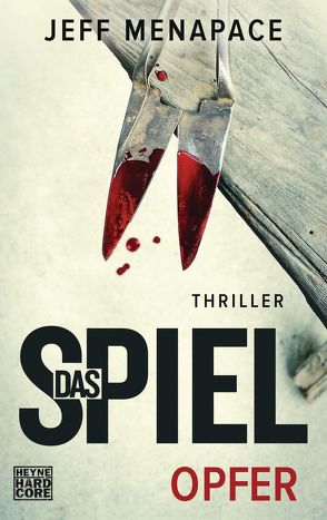 Das Spiel – Opfer von Menapace,  Jeff, Wehmeyer,  Sven-Eric