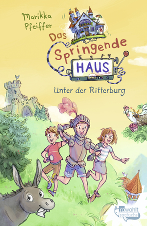 Das Springende Haus. Unter der Ritterburg von Ionescu,  Cathy, Pfeiffer,  Marikka