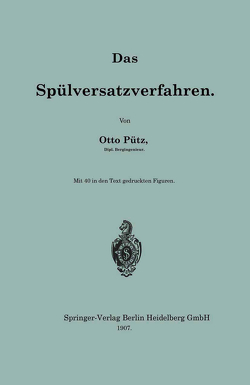 Das Spülversatzverfahren von Pütz,  Otto