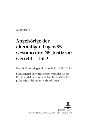 Das SS-Sonderlager/KZ Hinzert 1940-1945. Teil 2 von Ministerium der Justiz