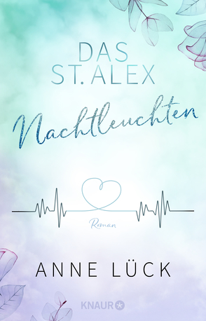 Das St. Alex – Nachtleuchten von Lück,  Anne