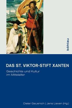 Das St. Viktor-Stift Xanten von Balzer,  Edeltraud, Engel,  Frank, Geuenich,  Dieter, Horch,  Caroline, Hülscher,  Katharina, Lieven,  Jens, Oberweis,  Michael, Pawlik,  Anna, Ruf,  Susanne, Tervooren,  Helmut, Thissen,  Bert