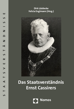 Das Staatsverständnis Ernst Cassirers von Englmann,  Felicia, Lüddecke,  Dirk