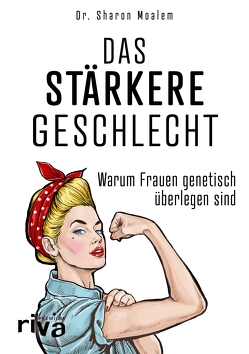 Das stärkere Geschlecht von Dr.,  Sharon Moalem