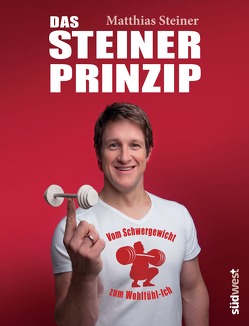 Das Steiner Prinzip von Steiner,  Matthias