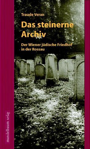 Das steinerne Archiv von Veran,  Traude