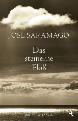 Das steinerne Floß von Klotsch,  Andreas, Saramago,  José