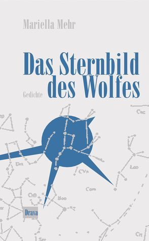 Das Sternbild des Wolfes von Mehr,  Mariella