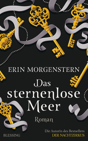 Das sternenlose Meer von Morgenstern,  Erin, Will,  Karin