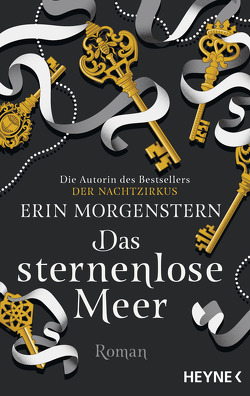 Das sternenlose Meer von Morgenstern,  Erin, Will,  Karin