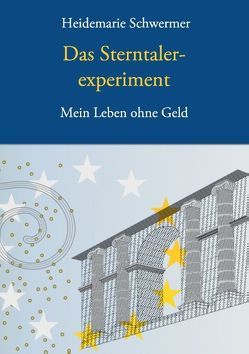 Das Sterntalerexperiment von Schwermer,  Heidemarie