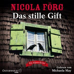 Das stille Gift von Förg,  Nicola, May,  Michaela