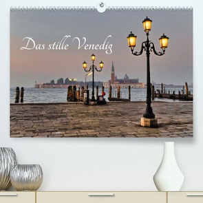 Das stille Venedig (Premium, hochwertiger DIN A2 Wandkalender 2023, Kunstdruck in Hochglanz) von Gronostay,  Norbert