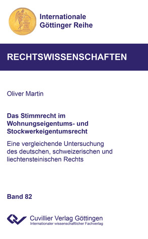 Das Stimmrecht im Wohnungseigentums- und Stockwerkeigentumsrecht (Band 82) von Martín,  Oliver