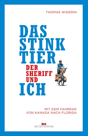 Das Stinktier, der Sheriff und ich von Widerin,  Thomas