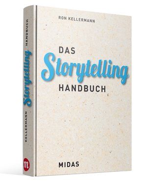 Das Storytelling-Handbuch von Ron,  Kellermann