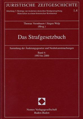 Das Strafgesetzbuch von Vormbaum,  Thomas, Welp,  Jürgen